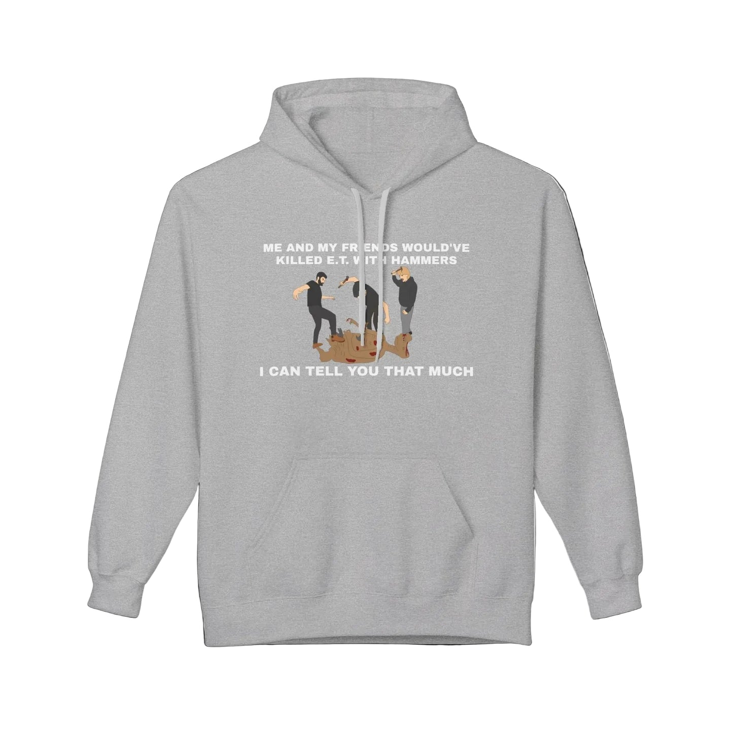 I WOULD'VE ... TO E.T. HOODIE