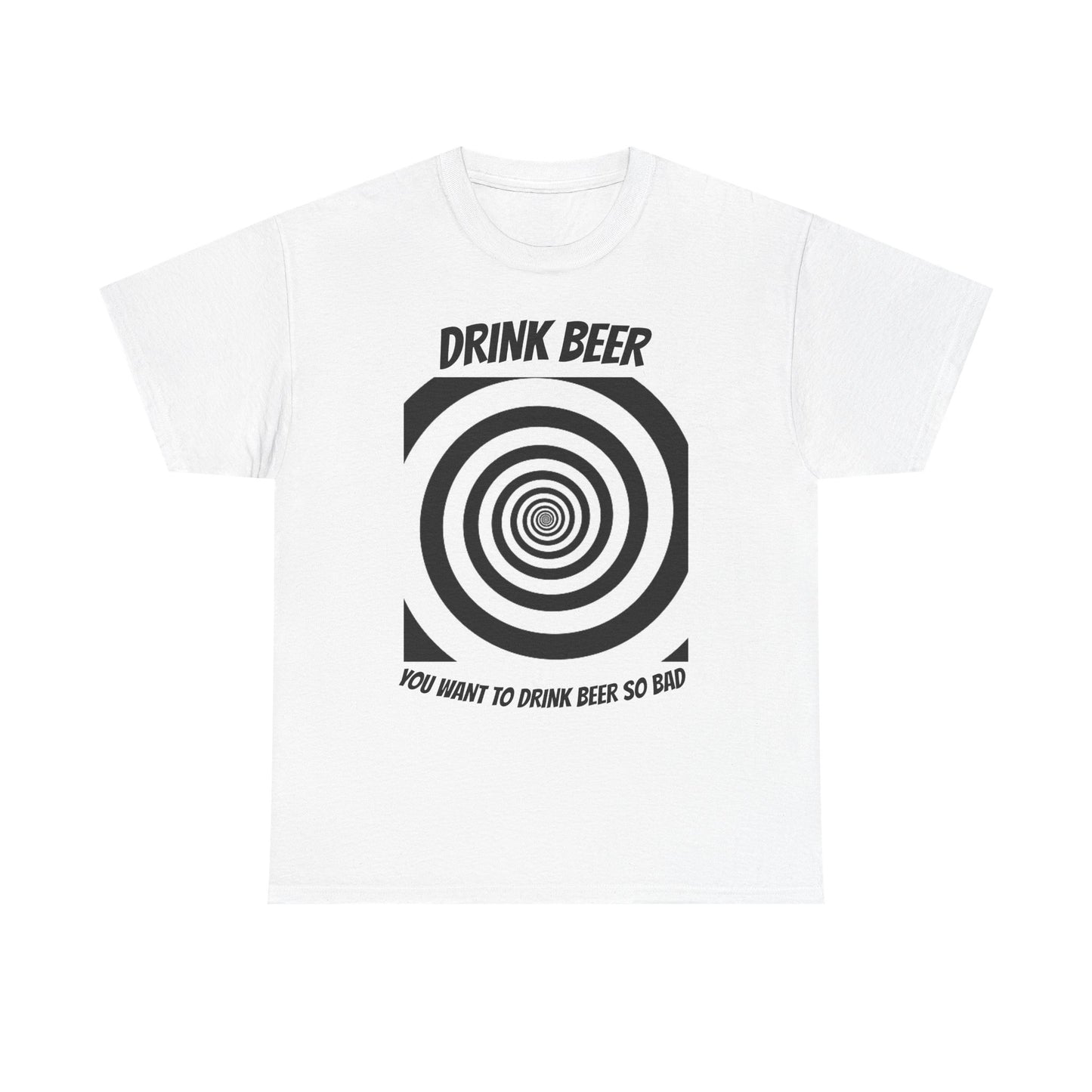 You Want to Drink Beer so Bad
