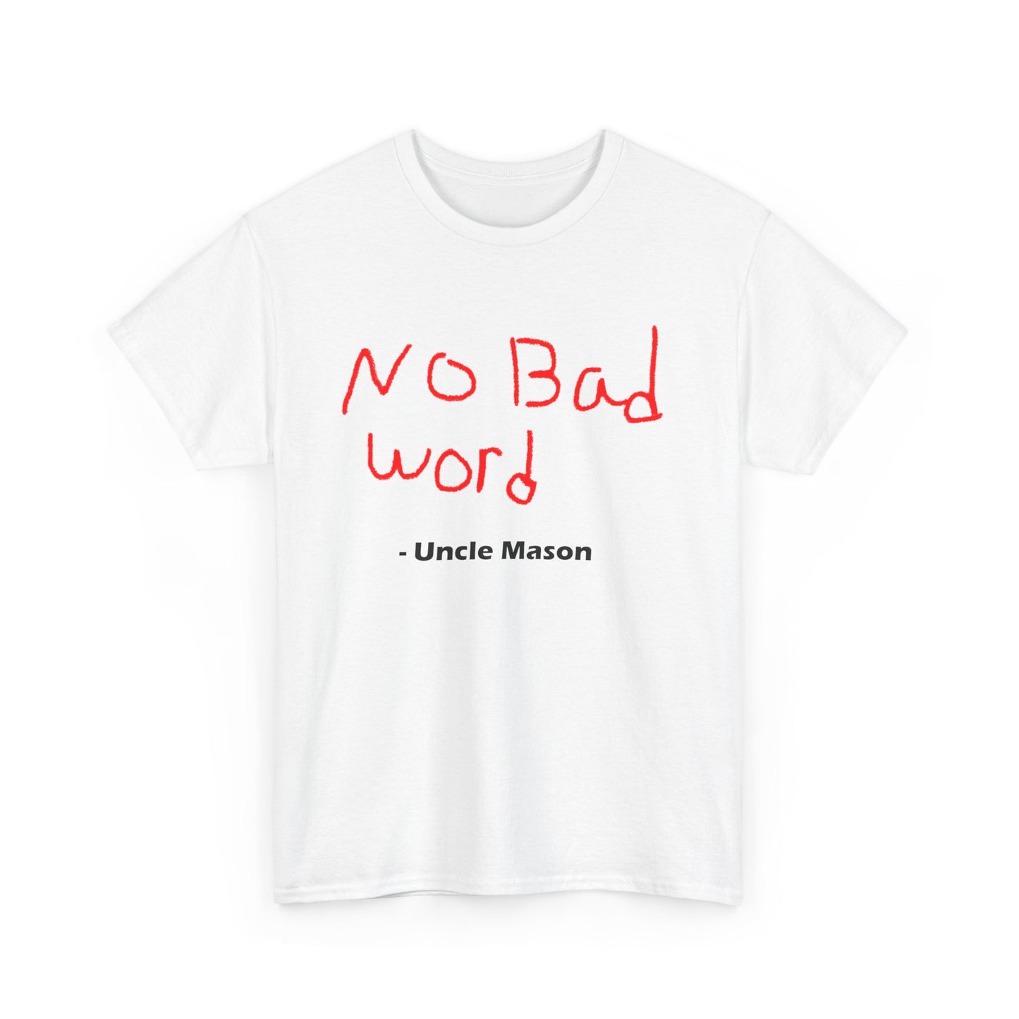 NO BAD WORD