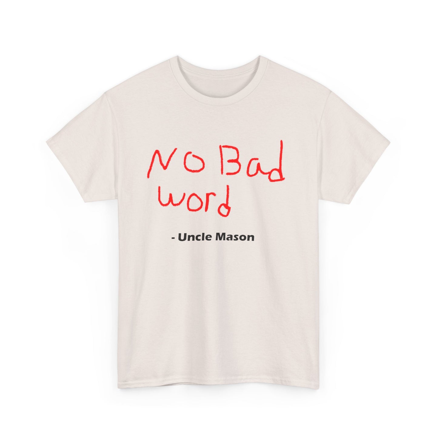 NO BAD WORD