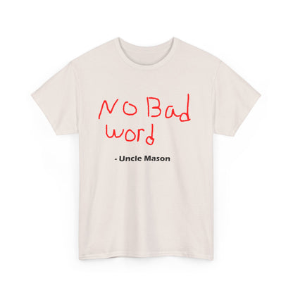 NO BAD WORD