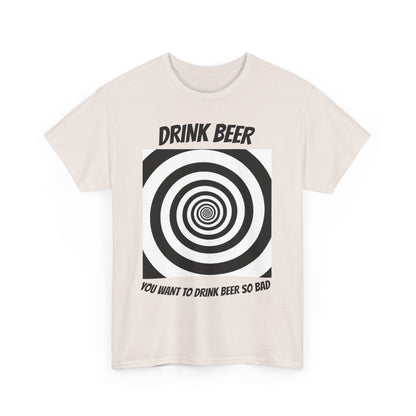You Want to Drink Beer so Bad