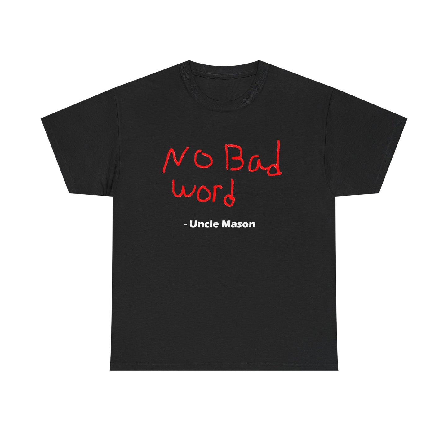 NO BAD WORD