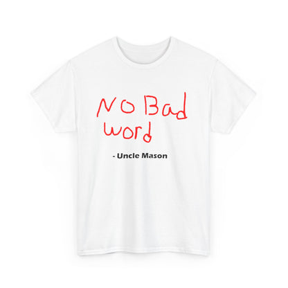 NO BAD WORD